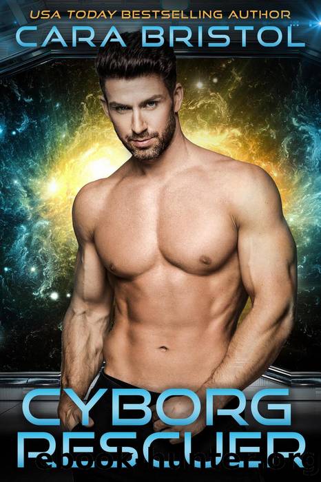 Cyborg Rescuer by Cara Bristol