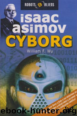 Cyborg by William F. Wu