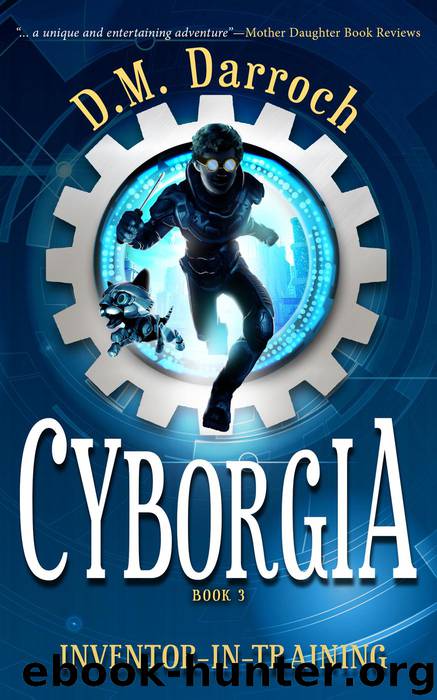Cyborgia by D.M. Darroch