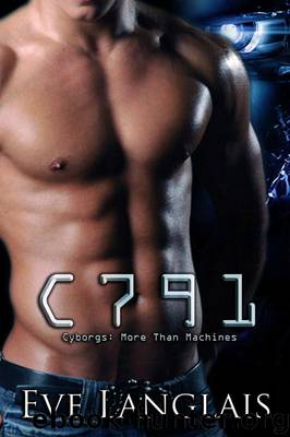 Cyborgs - 1 C791 by Eve Langlais