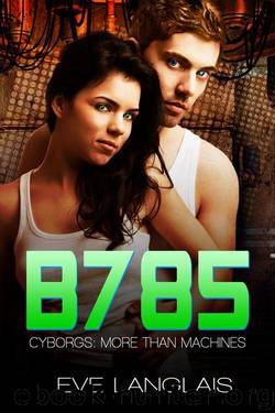 Cyborgs - 3 B785 by Eve Langlais