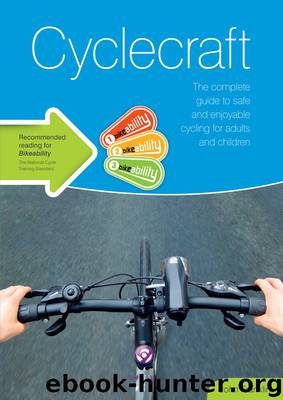 Cyclecraft: Skilled Cycling Techniques for Adults by John Franklin
