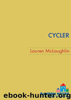 Cycler by Lauren McLaughlin