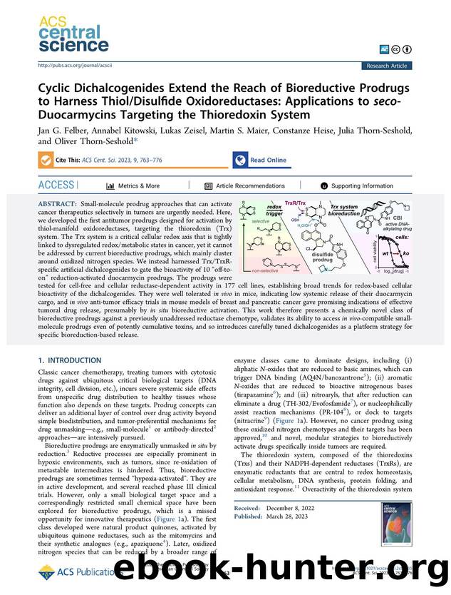 Cyclic Dichalcogenides Extend the Reach of Bioreductive Prodrugs to Harness ThiolDisulfide Oxidoreductases: Applications to seco-Duocarmycins Targeting the Thioredoxin System by unknow