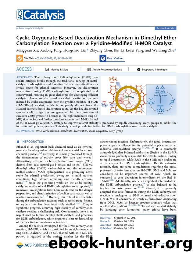 Cyclic Oxygenate-Based Deactivation Mechanism in Dimethyl Ether Carbonylation Reaction over a Pyridine-Modified H-MOR Catalyst by Mingguan Xie Xudong Fang Hongchao Liu Zhiyang Chen Bin Li Leilei Yang and Wenliang Zhu