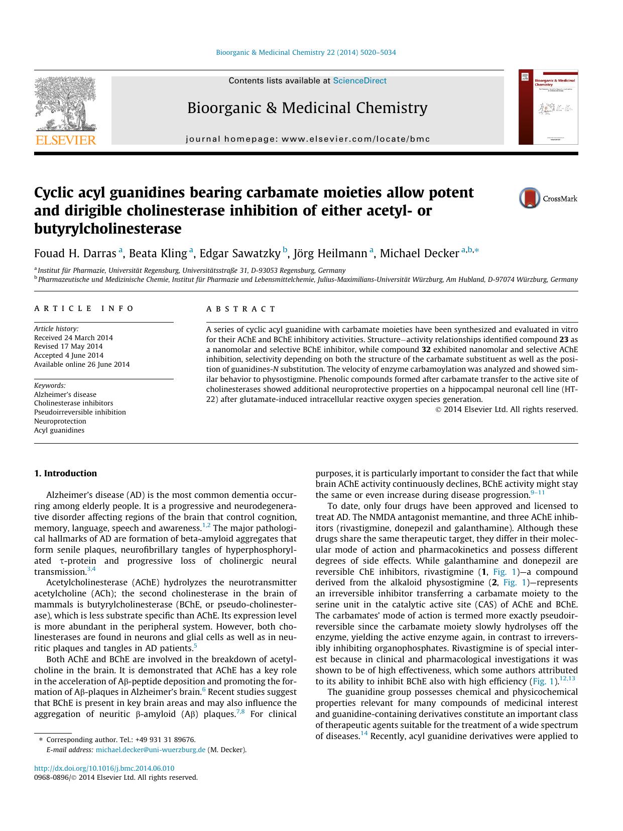 Cyclic acyl guanidines bearing carbamate moieties allow potent and dirigible cholinesterase inhibition of either acetyl- or butyrylcholinesterase by Fouad H. Darras & Beata Kling & Edgar Sawatzky & Jörg Heilmann & Michael Decker