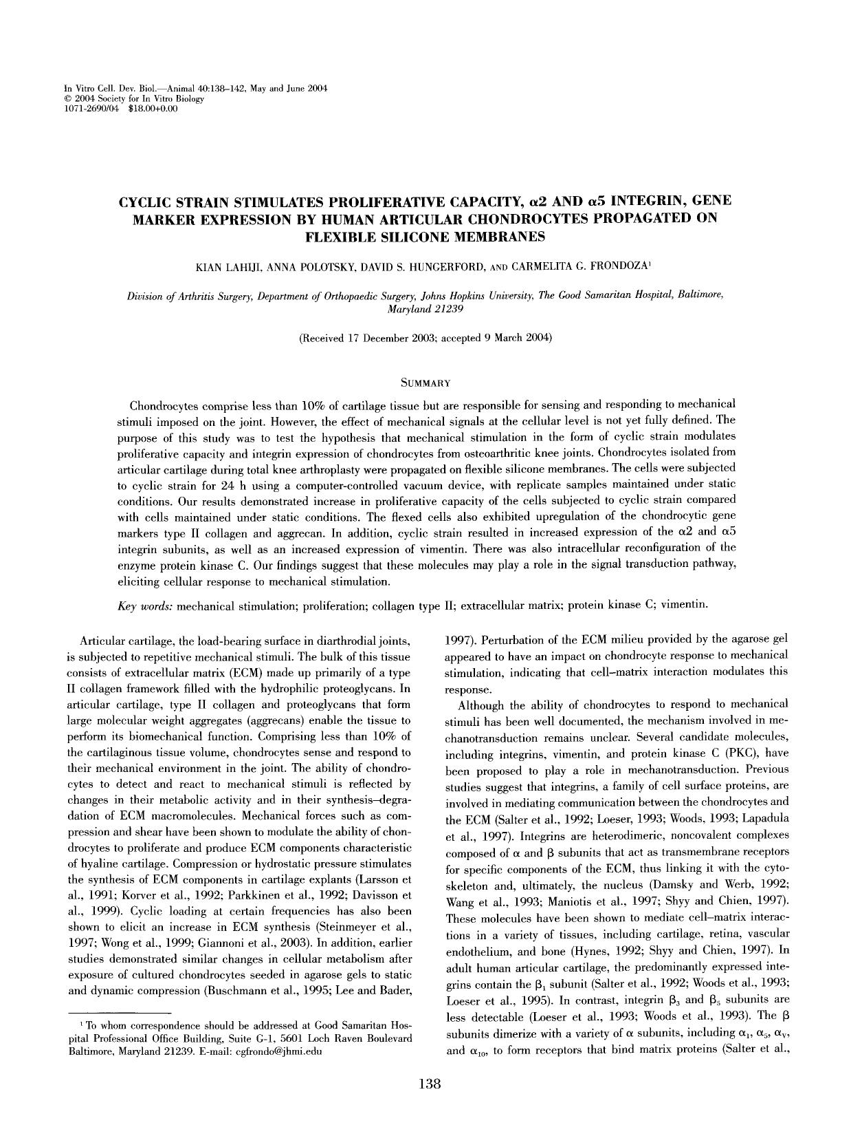 Cyclic strain stimulates proliferative capacity, α2 and α5 integrin, gene marker expression by human articular chondrocytes propagated on flexible silicone membranes by Unknown