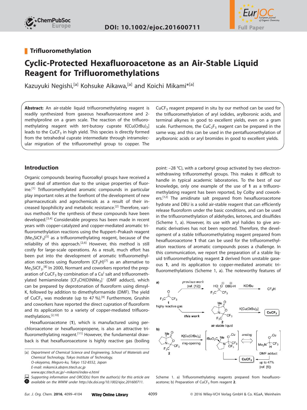 Cyclic&#x02010;Protected Hexafluoroacetone as an Air&#x02010;Stable Liquid Reagent for Trifluoromethylations by Unknown