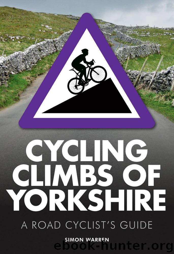 Cycling Climbs of Yorkshire by Simon Warren