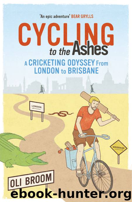 Cycling to the Ashes by Oli Broom