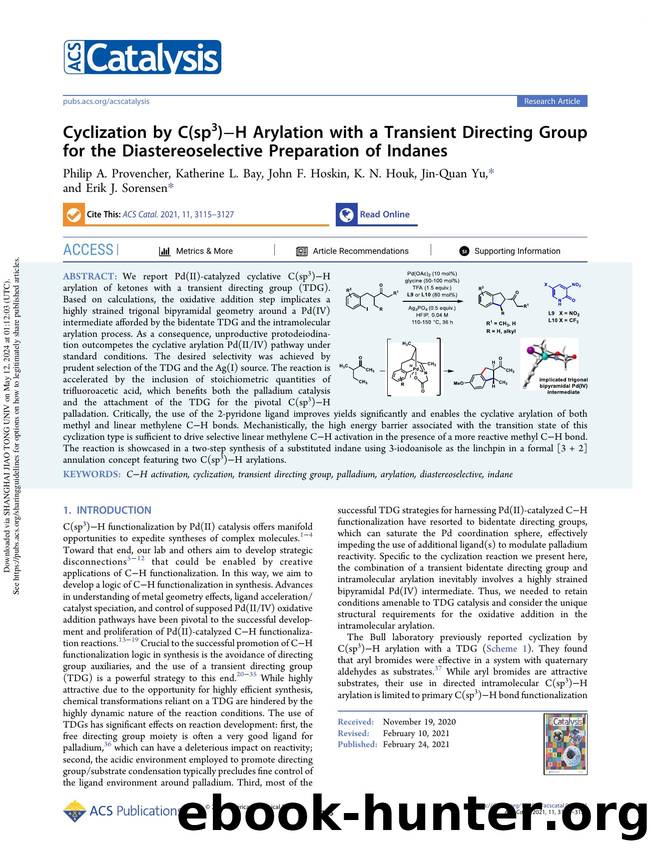 Cyclization by C(sp3)âH Arylation with a Transient Directing Group for the Diastereoselective Preparation of Indanes by Philip A. Provencher Katherine L. Bay John F. Hoskin K. N. Houk Jin-Quan Yu & Erik J. Sorensen