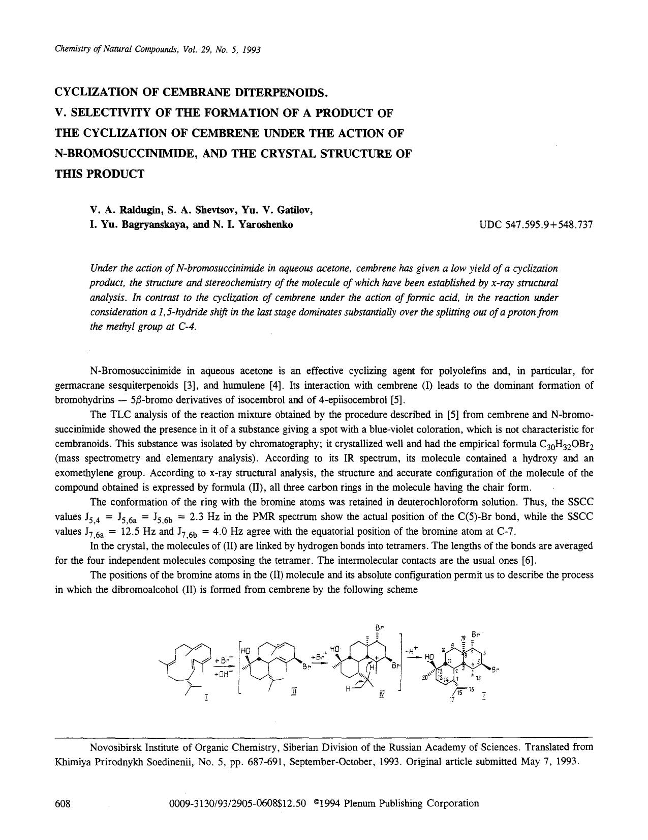 Cyclization of cembrane diterpenoids. V. Selectivity of the formation of a product of the cyclization of cembrene under the action of N-bromosuccinimide, and the crystal structure of this product by Unknown