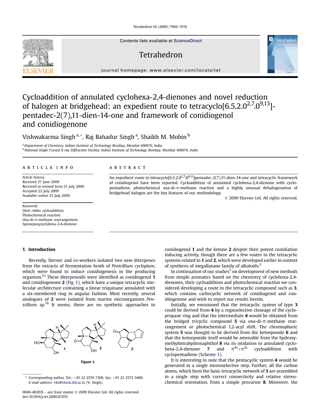 Cycloaddition of annulated cyclohexa-2,4-dienones and novel reduction of halogen at bridgehead: an expedient route to tetracyclo[6.5.2.02,7.09,13]pentadec-2(7),11-dien-14-one and f by Vishwakarma Singh; Raj Bahadur Singh; Shaikh M. Mobin