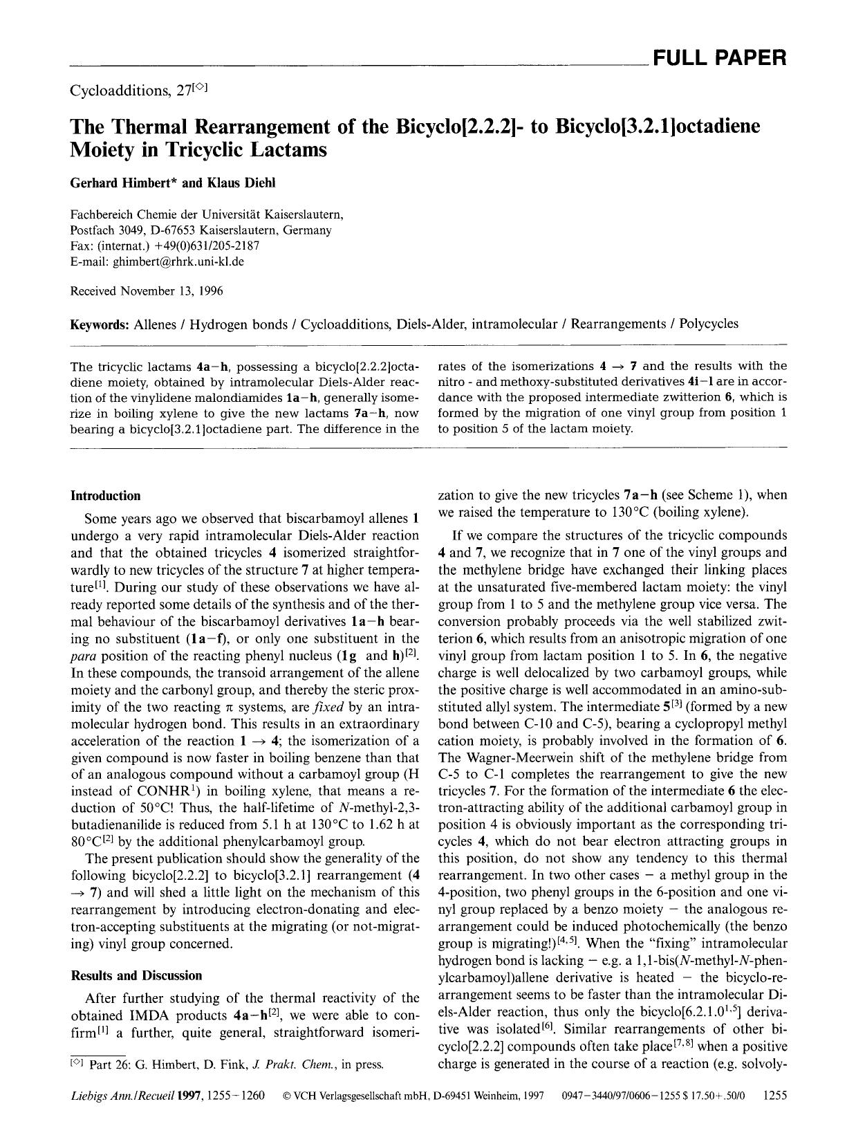 Cycloadditions, 27. The Thermal Rearrangement of the Bicyclo[2.2.2]- to Bicyclo[3.2.1]octadiene Moiety in Tricyclic Lactams by Unknown