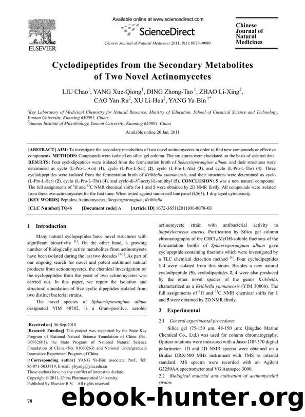 Cyclodipeptides from the Secondary Metabolites of Two Novel Actinomycetes by Chao LIU & Xue-Qiong YANG & Zhong-Tao DING & Li-Xing ZHAO & Yan-Ru CAO & Li-Hua XU & Ya-Bin YANG
