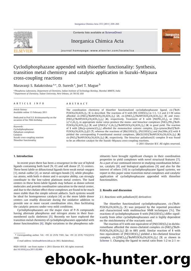 Cyclodiphosphazane appended with thioether functionality: Synthesis, transition metal chemistry and catalytic application in SuzukiÃ¢â¬âMiyaura cross-coupling reactions by Maravanji S. Balakrishna & D. Suresh & Joel T. Mague