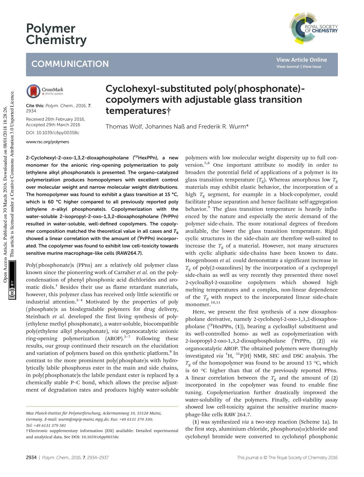 Cyclohexyl-substituted poly(phosphonate)-copolymers with adjustable glass transition temperatures by Thomas Wolf Johannes Naß Frederik R. Wurm