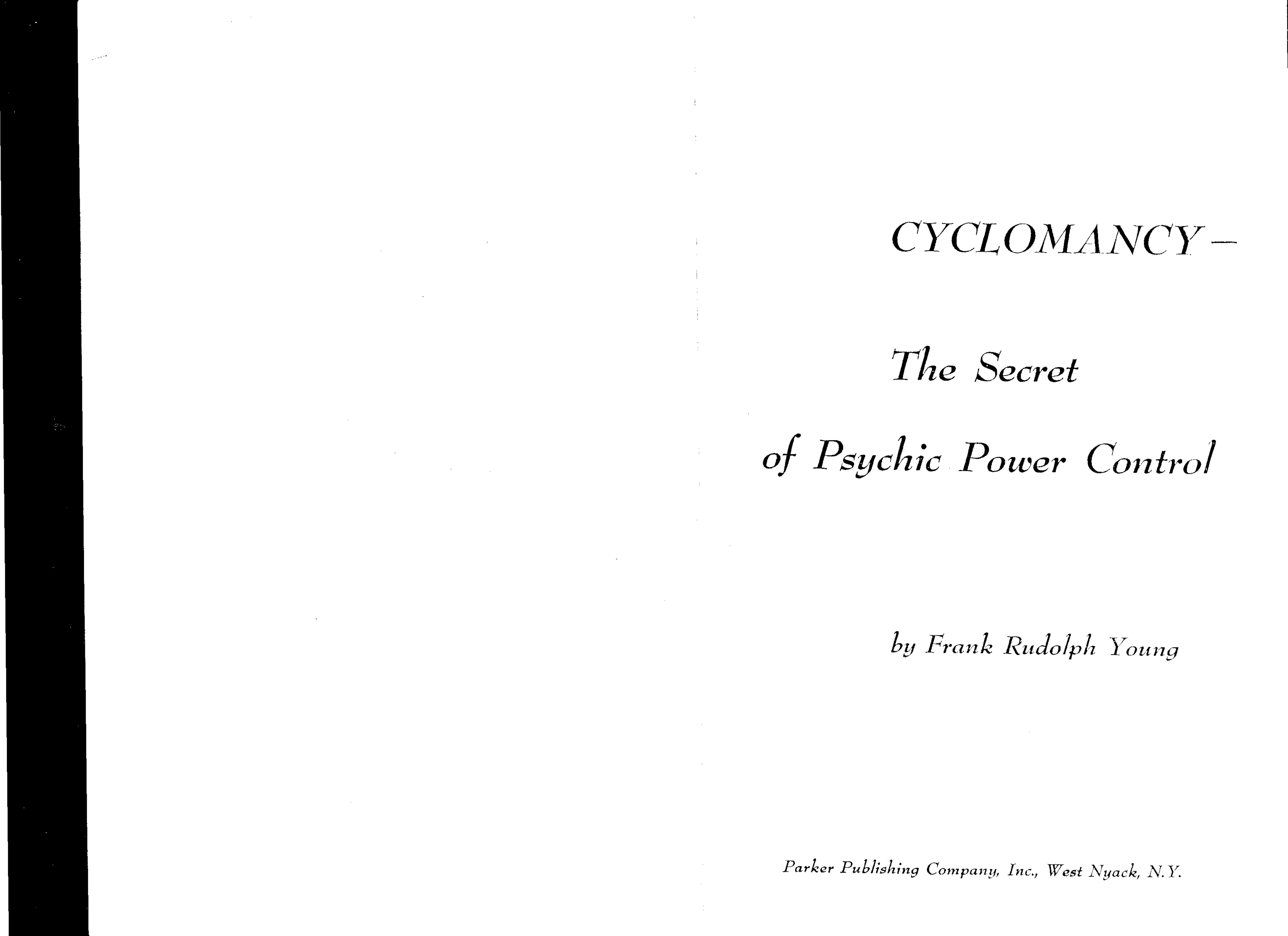 Cyclomancy - the Secret of Psychic Power Control by Frank Rudolph Young