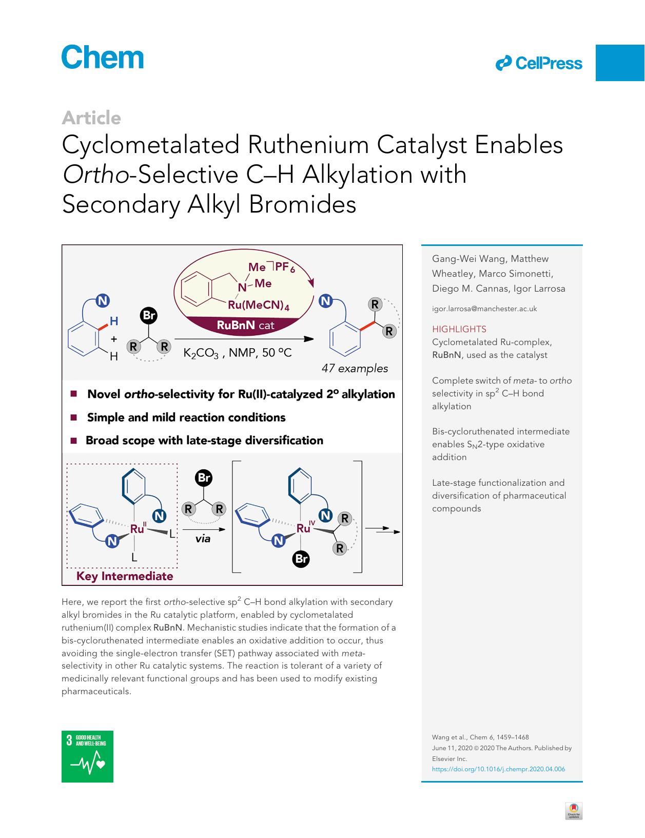 Cyclometalated Ruthenium Catalyst Enables Ortho-Selective C-H Alkylation with Secondary Alkyl Bromides by Gang-Wei Wang & Matthew Wheatley & Marco Simonetti & Diego M. Cannas & Igor Larrosa