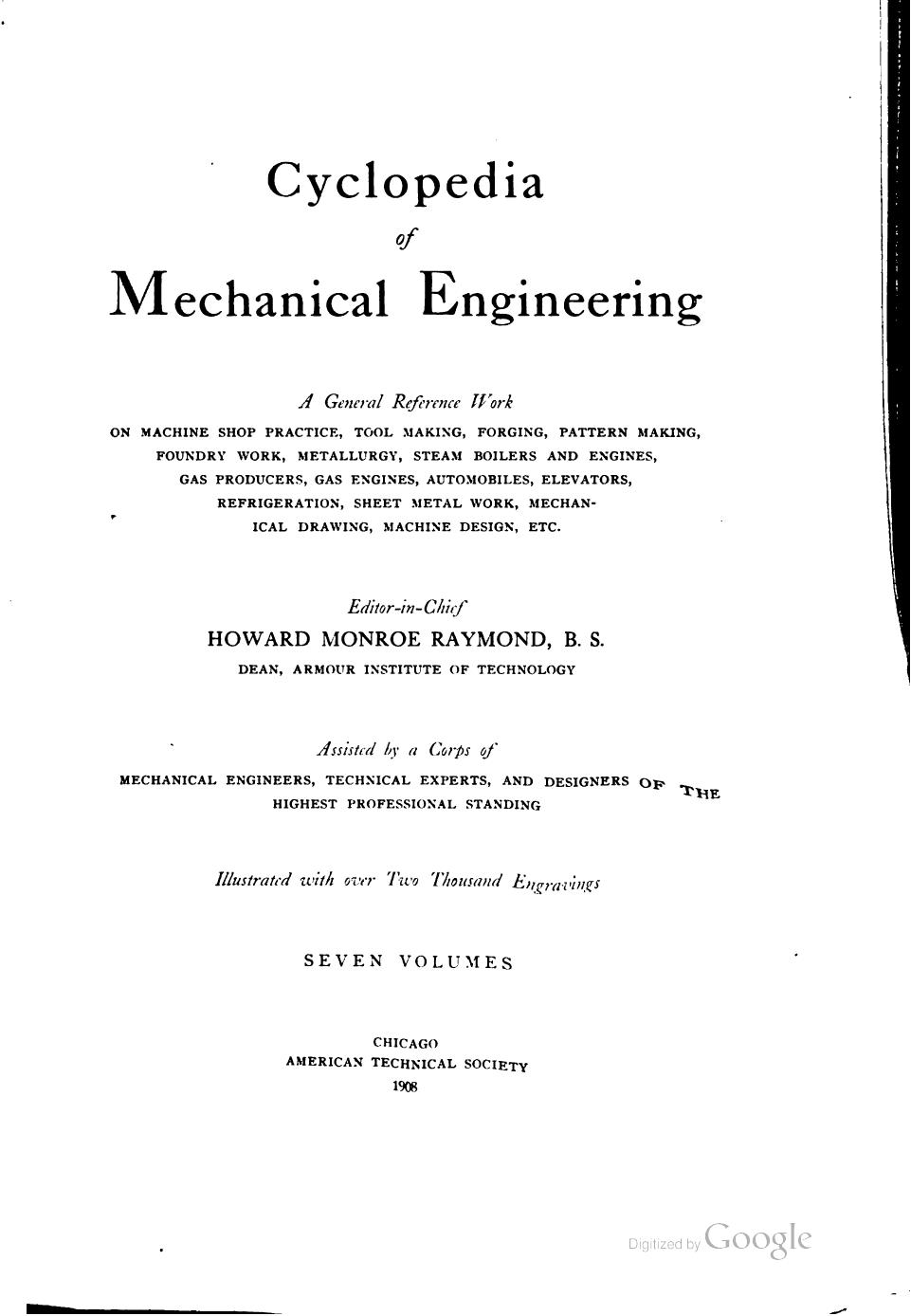 Cyclopedia of Mechanical Engineering by Howard Monroe Raymond (Editor-in-Chief)
