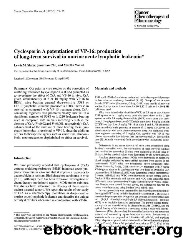 Cyclosporin A potentiation of VP-16: production of long-term survival in murine acute lymphatic leukemia by Unknown