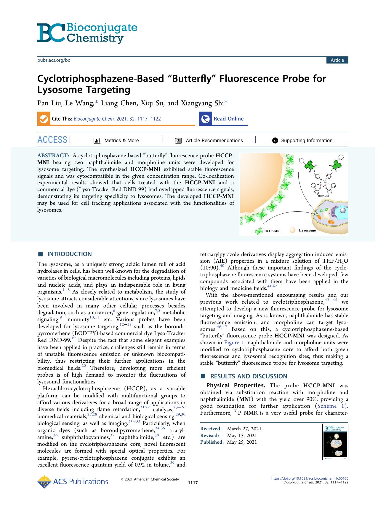 Cyclotriphosphazene-Based âButterflyâ Fluorescence Probe for Lysosome Targeting by Pan Liu Le Wang Liang Chen Xiqi Su and Xiangyang Shi
