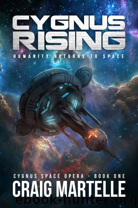 Cygnus Rising: Humanity Returns to Space (Cygnus Space Opera Book 1) by Craig Martelle