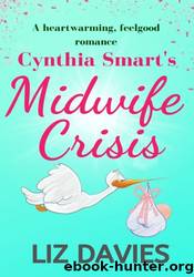 Cynthia Smart's Midwife Crisis by Liz Davies