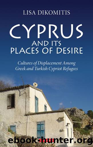 Cyprus and its Places of Desire by Lisa Dikomitis