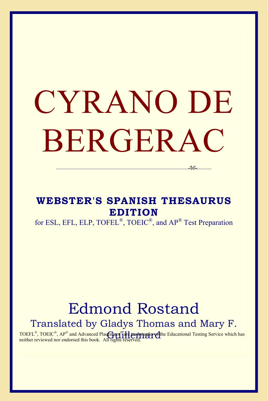 Cyrano de Bergerac (Webster's Spanish Thesaurus Edition) by Edmond Rostand