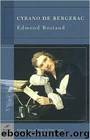 Cyrano de Bergerac by Edmond Rostand