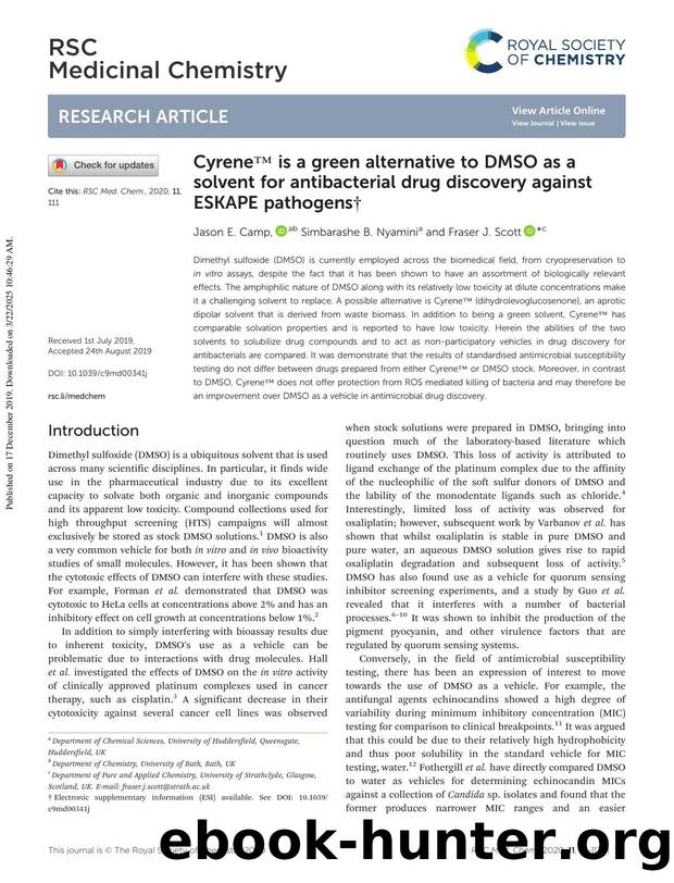 Cyreneâ¢ is a green alternative to DMSO as a solvent for antibacterial drug discovery against ESKAPE pathogens by Jason E. Camp & Simbarashe B. Nyamini & Fraser J. Scott