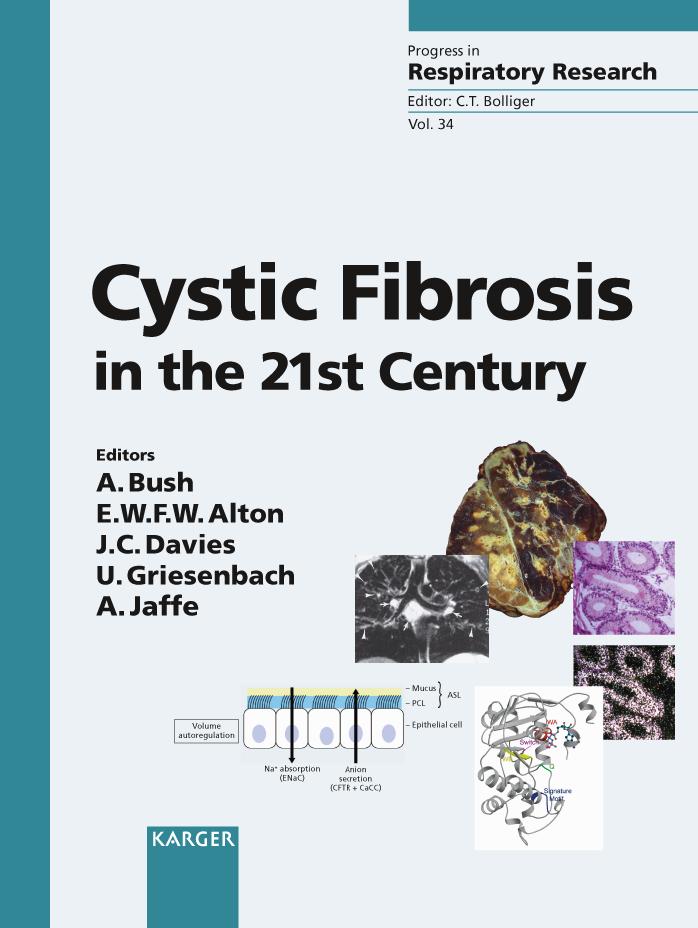 Cystic Fibrosis in the 21st Century by Andrew Bush Eric W. F. W. Alton Jane C. Davies Uta Griesenbach Adam Jaffe