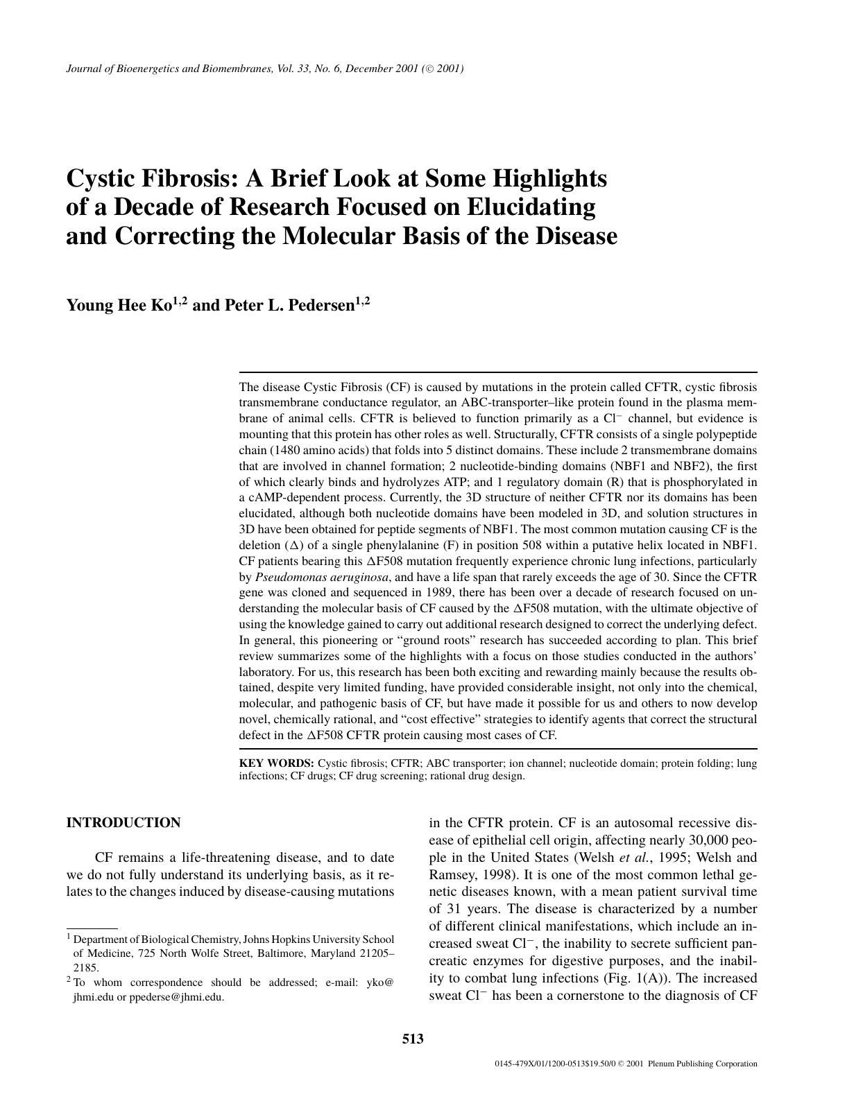 Cystic Fibrosis: A Brief Look at Some Highlights of a Decade of Research Focused on Elucidating and Correcting the Molecular Basis of the Disease by Unknown
