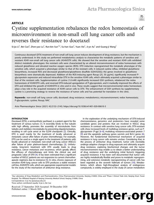 Cystine supplementation rebalances the redox homeostasis of microenvironment in non-small cell lung cancer cells and reverses their resistance to docetaxel by Si-jia Li & Bei Cao & Zhen-yao Lu & Run-bin Sun & Su-han Guo & Yuan Xie & Ji-ye Aa & Guang-ji Wang