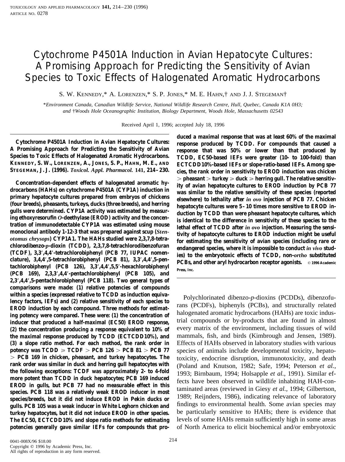 Cytochrome P4501A Induction in Avian Hepatocyte Cultures: A Promising Approach for Predicting the Sensitivity of Avian Species to Toxic Effects of Halogenated Aromatic Hydrocarbons by Kennedy S. W. et al