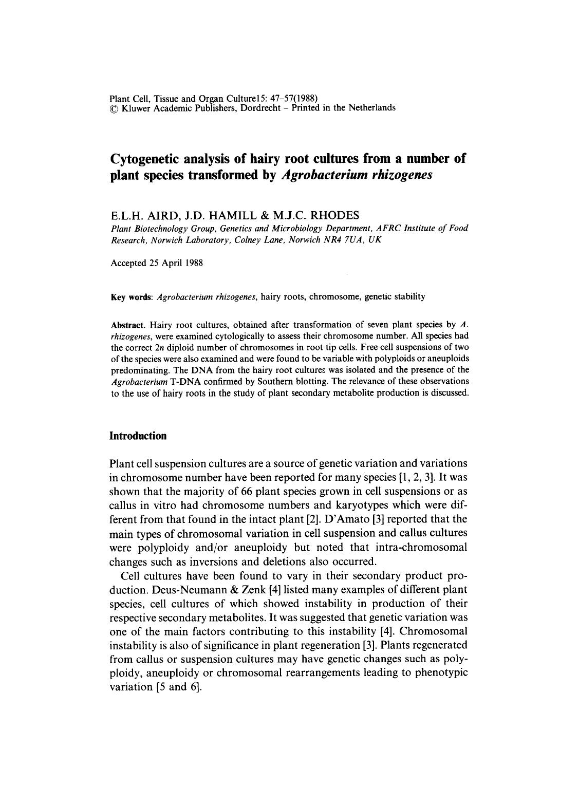 Cytogenetic analysis of hairy root cultures from a number of plant species transformed by <Emphasis Type="Italic">Agrobacterium rhizogenes <Emphasis> by Unknown