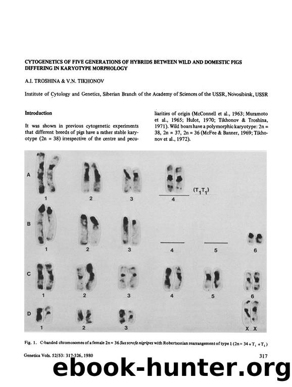 Cytogenetics of five generations of hybrids between wild and domestic pigs differing in karyotype morphology by Unknown