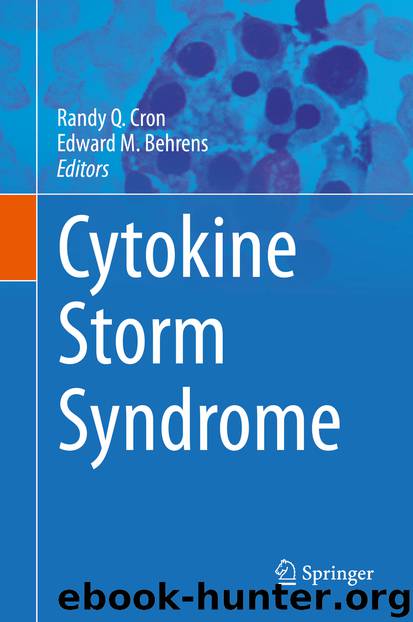 Cytokine Storm Syndrome by Randy Q. Cron & Edward M. Behrens