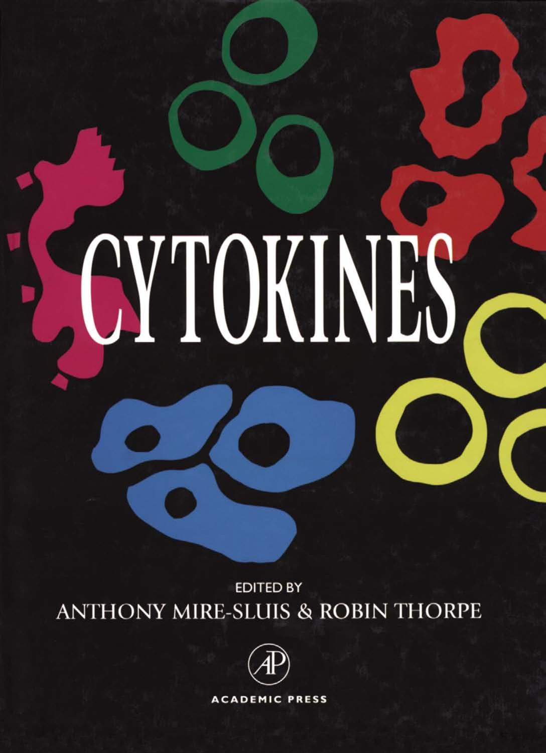 Cytokines by Anthony R. Mire-Sluis Robin Thorpe