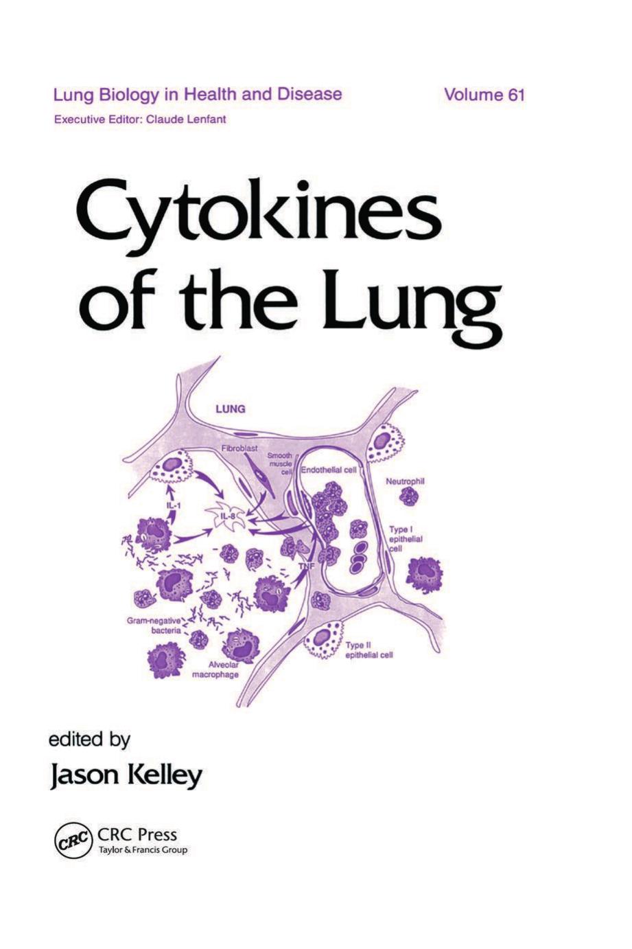 Cytokines of the Lung by Jason Kelley