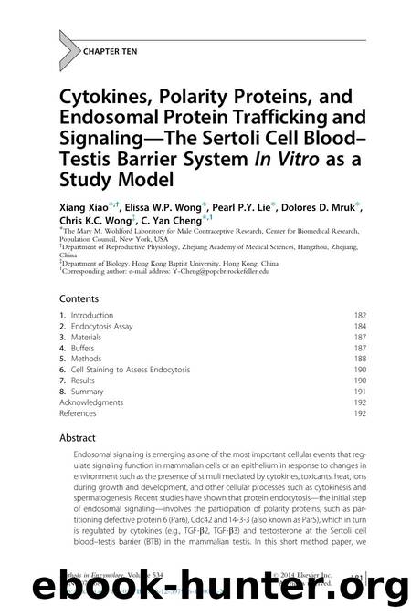 Cytokines, Polarity Proteins, and Endosomal Protein Trafficking and Signaling-The Sertoli Cell Blood-Testis Barrier System In Vitro as a Study Model by Xiang Xiao & Elissa W.P. Wong & Pearl P.Y. Lie & Dolores D. Mruk & Chris K.C. Wong & C. Yan Cheng