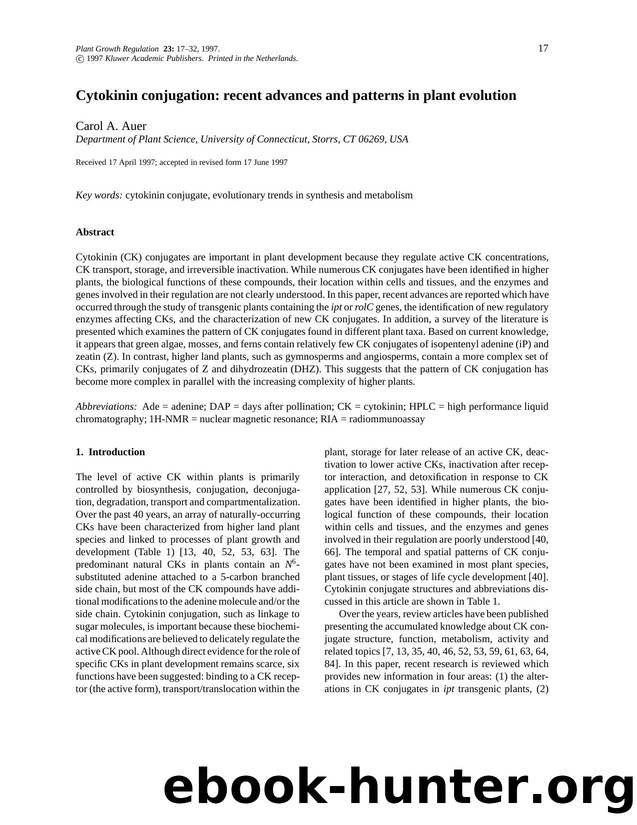 Cytokinin conjugation: recent advances and patterns in plant evolution by Unknown