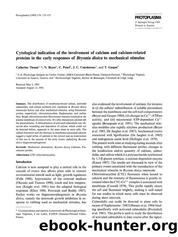 Cytological indication of the involvement of calcium and calcium-related proteins in the early responses of <Emphasis Type="Italic">Bryonia dioica <Emphasis> to mechanical stimulus by Unknown