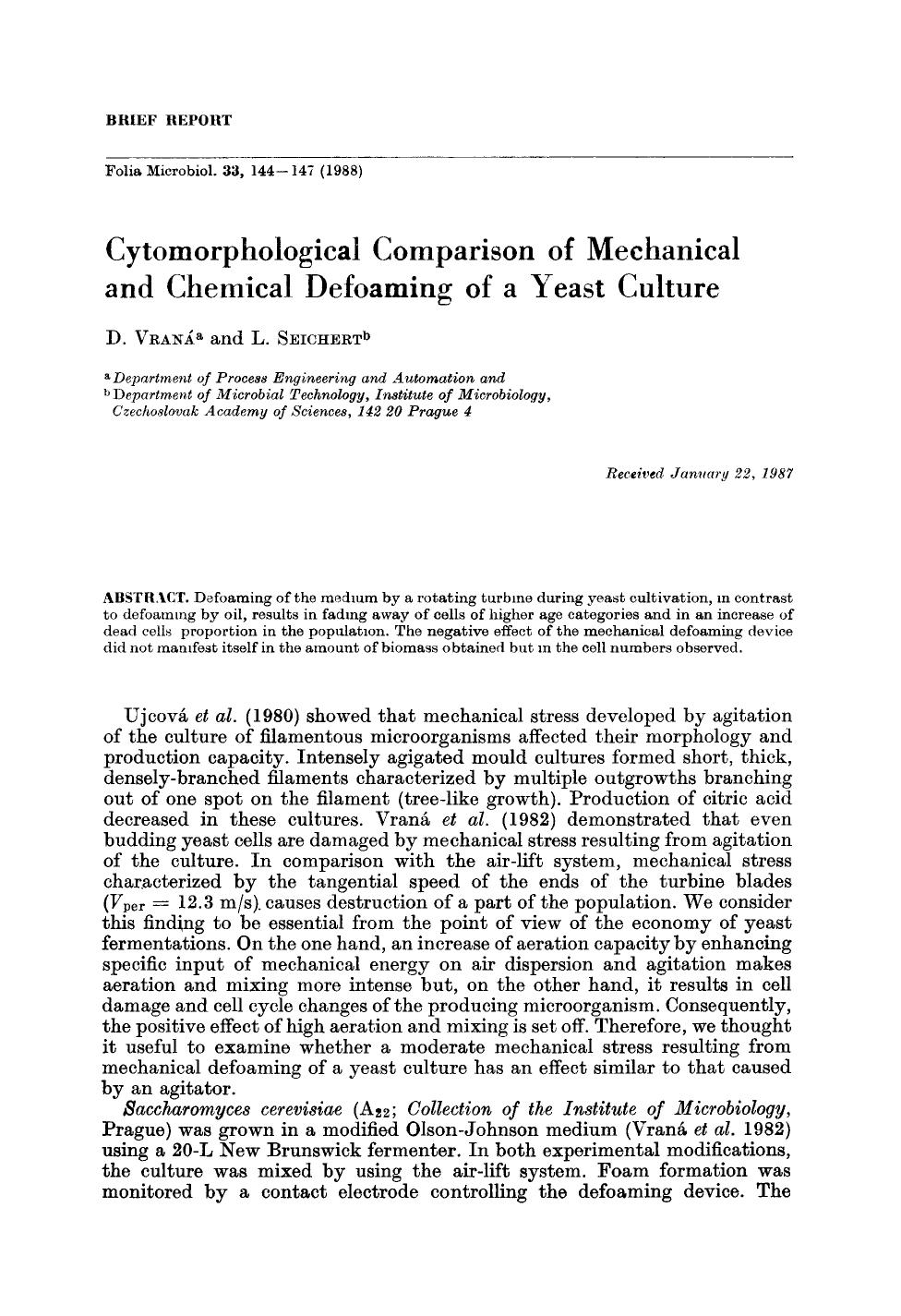Cytomorphological comparison of mechanical and chemical defoaming of a yeast culture by Unknown