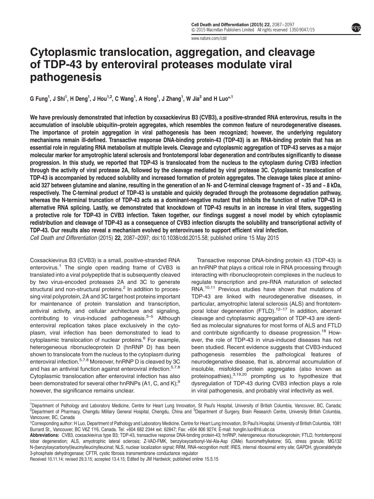 Cytoplasmic translocation, aggregation, and cleavage of TDP-43 by enteroviral proteases modulate viral pathogenesis by G Fung & J Shi & H Deng & J Hou & C Wang & A Hong & J Zhang & W Jia & H Luo &