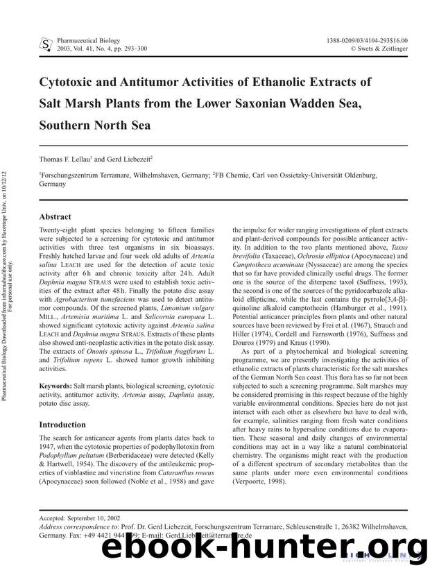 Cytotoxic and Antitumor Activities of Ethanolic Extracts of Salt Marsh Plants from the Lower Saxonian Wadden Sea, Southern North Sea by Thomas F. Lellau & Gerd Liebezeit