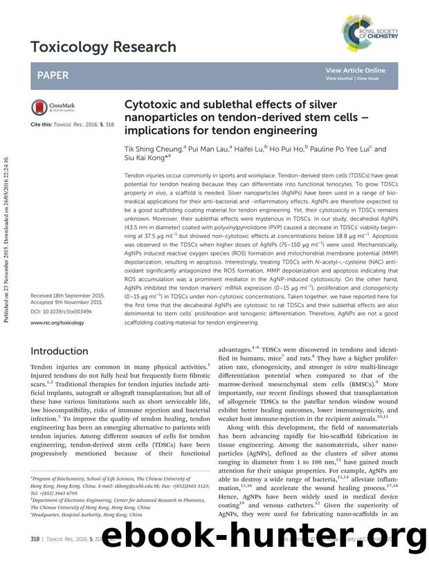 Cytotoxic and sublethal effects of silver nanoparticles on tendon-derived stem cells â implications for tendon engineering by Tik Shing Cheung Pui Man Lau Haifei Lu Ho Pui Ho Pauline Po Yee Lui Siu Kai Kong