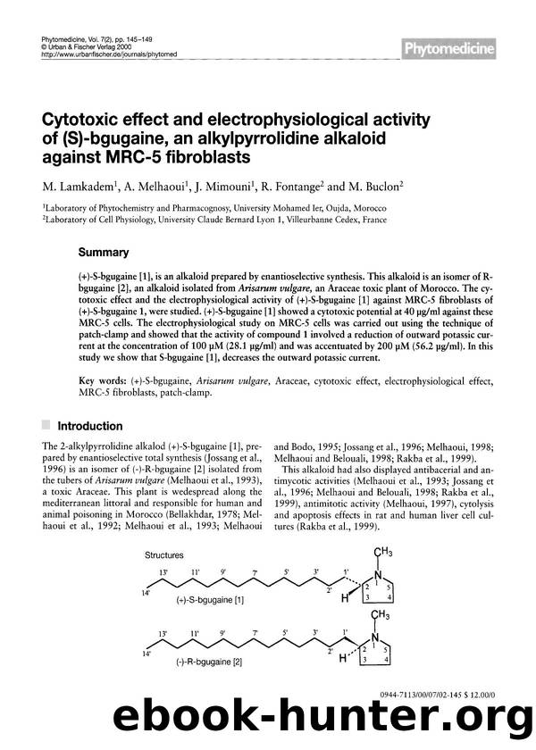 Cytotoxic effect and electrophysiological activity of (S)-bgugaine, an alkylpyrrolidine alkaloid against MRC-5 fibroblasts by M. Lamkadem & A. Melhaoui & J. Mimouni & R. Fontange & M. Buclon