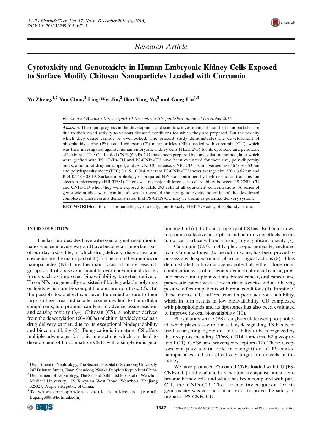 Cytotoxicity and Genotoxicity in Human Embryonic Kidney Cells Exposed to Surface Modify Chitosan Nanoparticles Loaded with Curcumin by Yu Zheng & Yan Chen & Ling-Wei Jin & Han-Yang Ye & Gang Liu